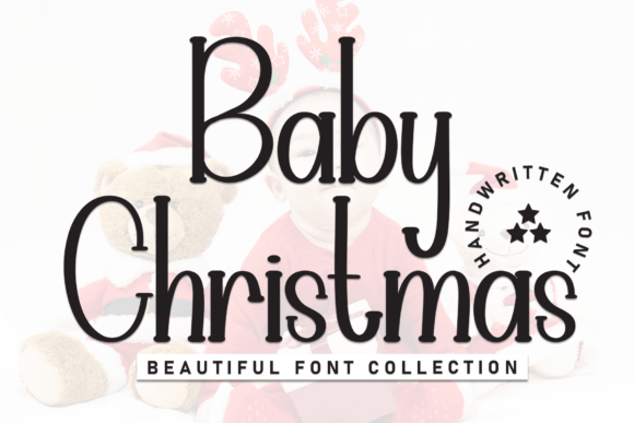 Baby Christmas: The Sweet and Friendly Font for Charming Designs