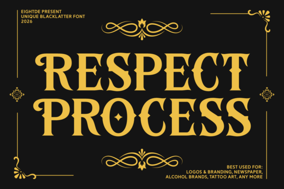 Respect Process: The Power of a Bold Blackletter Typeface