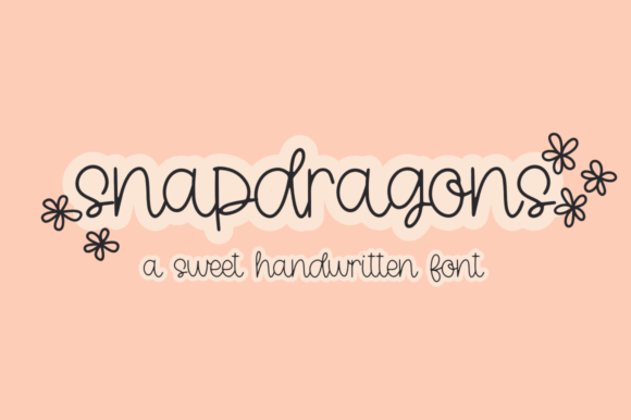 Snapdragons: The Handwritten Font Bringing Authenticity Back to Design