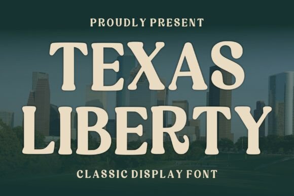 Texas Liberty: A Bold Vintage Display Font for Timeless Designs