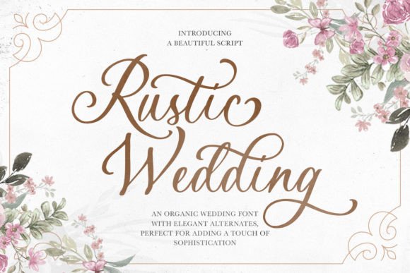 The Art of Handmade Charm: Using Rustic Wedding Font for Your Special Day