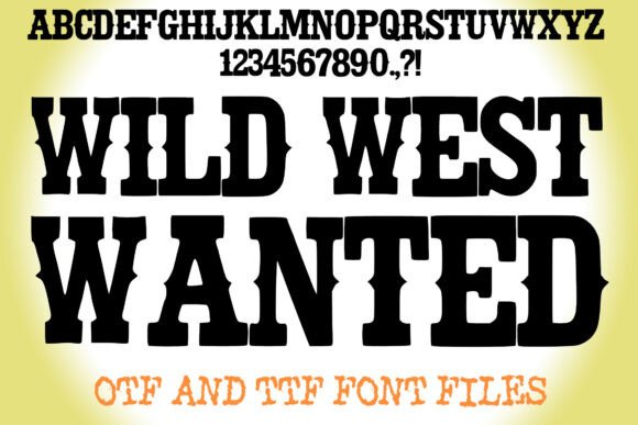 Wild West Wanted: The Bold Slab Serif for Authentic Branding